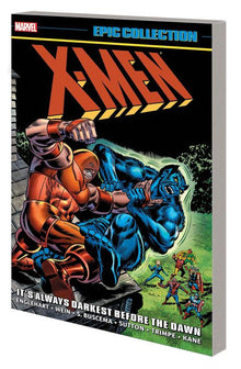 X-Men Epic Collection It's Always Darkest Before the Dawn [New Printing]
