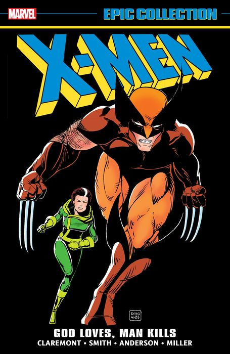 X-Men Epic Collection God Loves Man Kills
