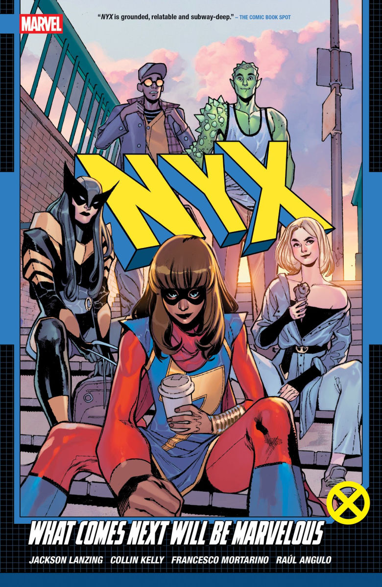 Nyx Vol.1 What Comes Next Will Be Marvelous