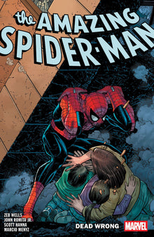 Amazing Spider-Man by Zeb Wells Vol.12 Dead Wrong