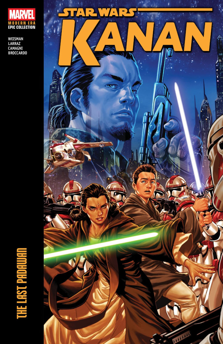 Star Wars Kanan Modern Era Epic Collection The Last Padawan