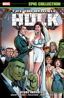 Incredible Hulk Epic Collection Future Imperfect [New Printing]