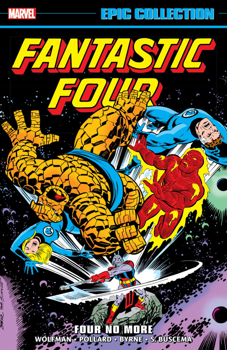 Fantastic Four Epic Collection Four No More