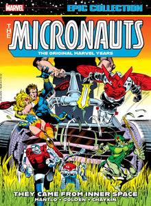 Micronauts Epic Collection The Original Marvel Years - They Came from Inner Space