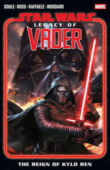 Star Wars Legacy of Vader - The Reign of Kylo Ren Vol.1