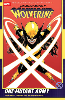 Laura Kinney Wolverine Vol.1 - One-Mutant Army