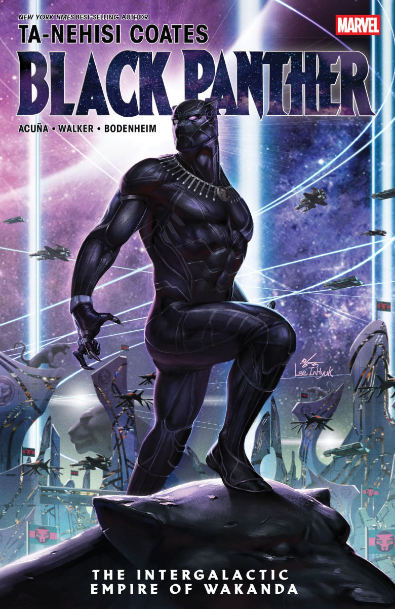 Black Panther by Ta-Nehisi Coates The Intergalactic Empire of Wakanda