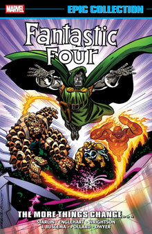 Fantastic Four Epic Collection The More Things Change... [New Printing]