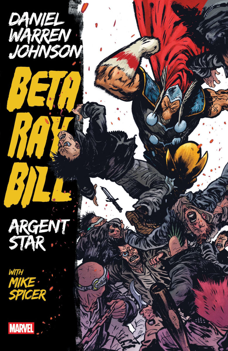 Beta Ray Bill by Daniel Warren Johnson Argent Star Tpb [New Printing]