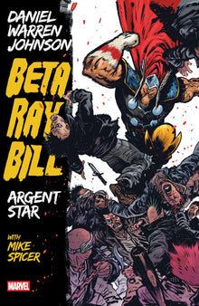 Beta Ray Bill by Daniel Warren Johnson Argent Star Tpb [New Printing]