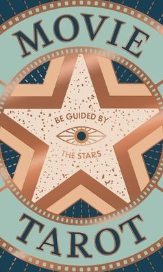 Movie Tarot (Mini Deck): Be Guided by the Stars