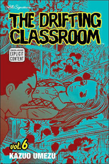 The Drifting Classroom Vol. 6