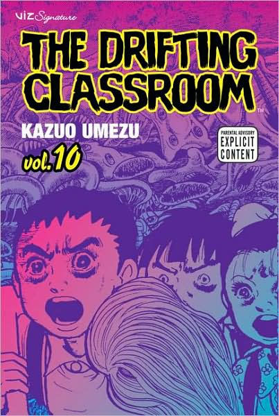The Drifting Classroom Vol. 10