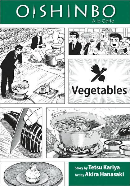 Oishinbo Vegetables Vol. 5 Viz Signature