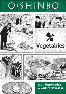 Oishinbo Vegetables Vol. 5 Viz Signature