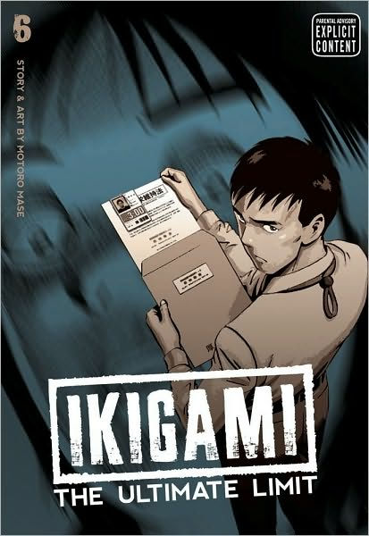 Ikigami The Ultimate Limit Vol. 6