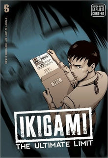 Ikigami The Ultimate Limit Vol. 6
