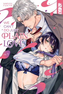 We Can't Do Just Plain Love Vol. 1