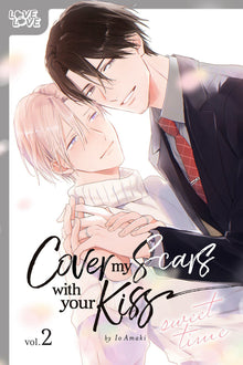 Cover My Scars with Your Kiss Vol. 2