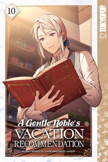 A Gentle Noble's Vacation Recommendation Vol. 10