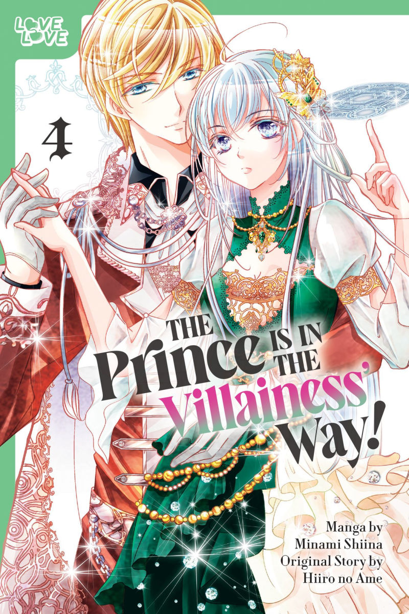 The Prince Is in the Villainess' Way Vol. 4