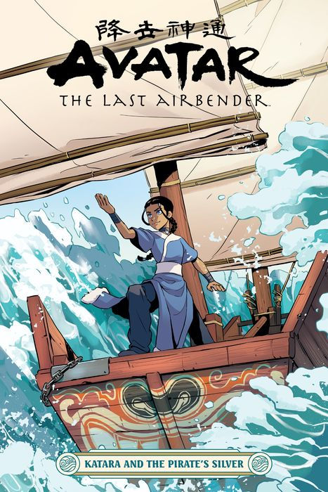 Avatar The Last Airbender - Katara and the Pirate's Silver