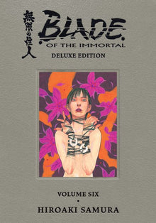 Blade of the Immortal Deluxe Vol. 6