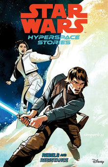 Star Wars Hyperspace Stories Vol.1-Rebels and Resistance