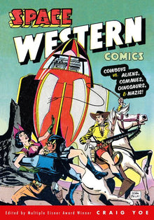 Space Western Comics Cowboys vs. Aliens Commies Dinosaurs & Nazis!