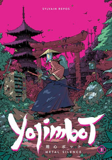 Yojimbot Vol.1 Metal Silence
