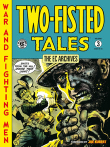 The EC Archives Two-Fisted Tales Vol.3