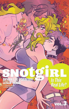 Snotgirl Vol.3 Is This Real Life?