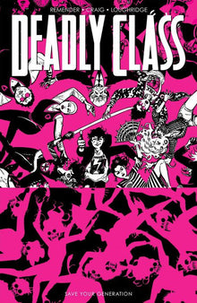 Deadly Class Vol.10 Save Your Generation