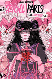 Doll Parts A Lovesick Tale