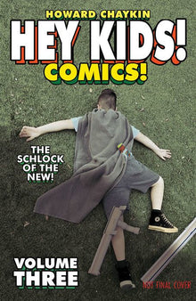 Hey Kids! Comics! Vol.3 The Schlock of the New