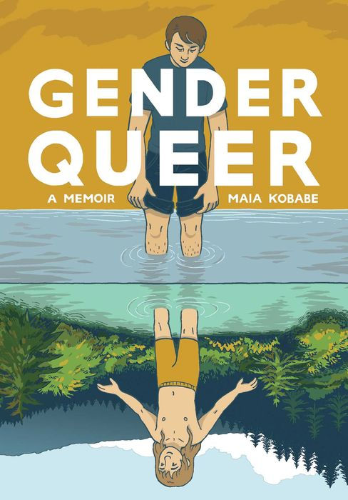 Gender Queer A Memoir