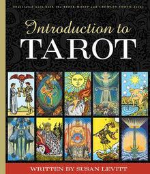 Introduction to Tarot: Beginner-Friendly 246-Page Guidebook Learn Tarot Meanings for Rider-Waite(r) and Crowley Thoth Decks Illustrated Instruction