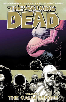 Walking Dead Vol.7 The Calm Before