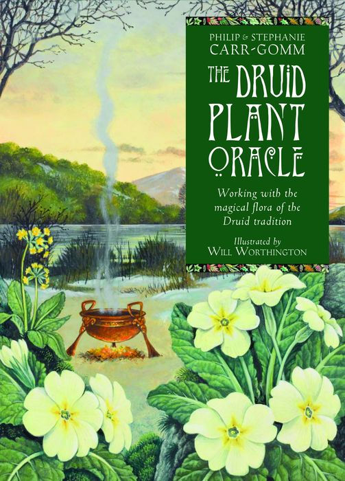 The Druid Plant Oracle: Working with the Magical Flora of the Druid Tradition (36 Cards and 144 Page Guidebook) [With Booklet]