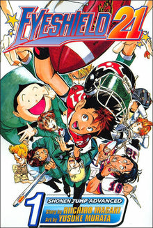 Eyeshield 21 Vol. 1 The Boy with the Golden Legs