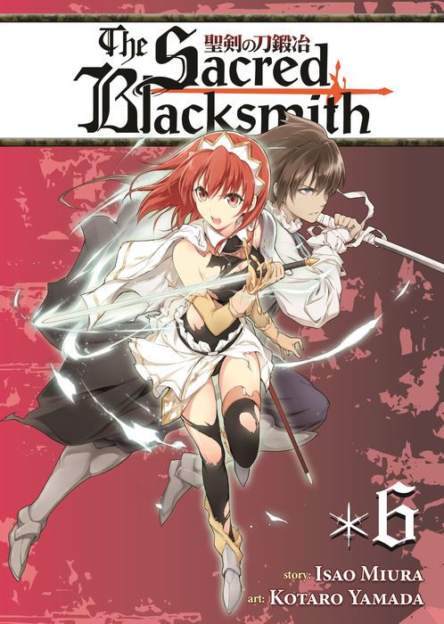 The Sacred Blacksmith Vol. 6