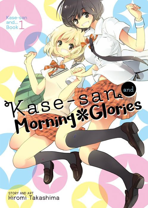 Kase-San and Morning Glories Kase-San And... Book 1