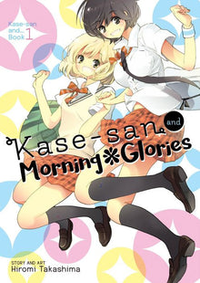 Kase-San and Morning Glories Kase-San And... Book 1