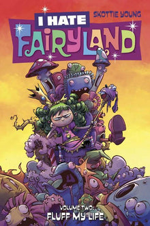 I Hate Fairyland Vol.2 Fluff My Life