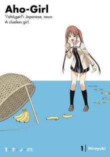 Aho-Girl A Clueless Girl Vol.1
