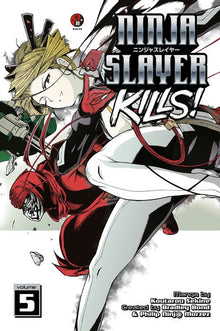 Ninja Slayer Kills Vol.5