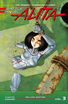 Battle Angel Alita Deluxe 3 Contains Vol. 5-6