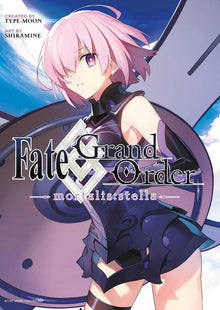 Fate/Grand Order Mortalis Stella Vol.1