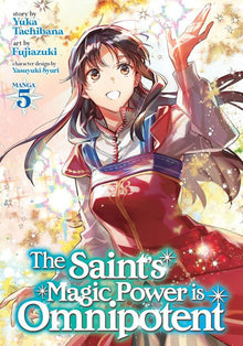 The Saint's Magic Power Is Omnipotent Vol. 5
