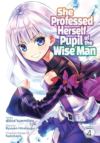 She Professed Herself Pupil of the Wise Man Vol. 4